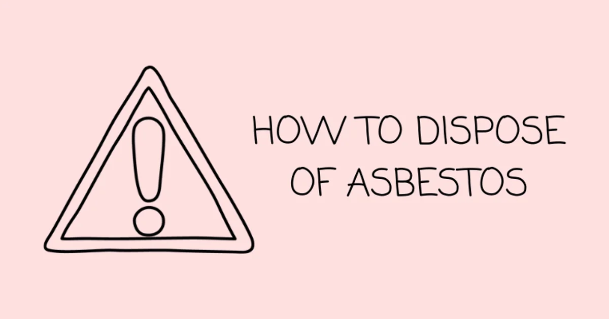 How to dispose of asbestos