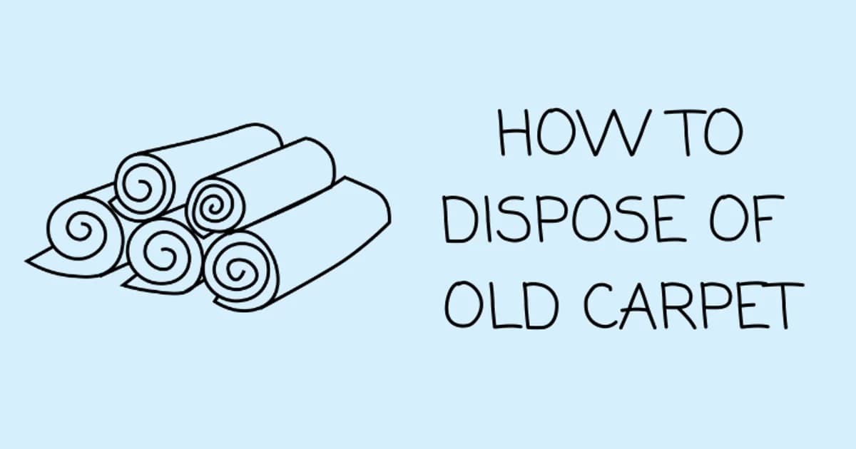 How to dispose of your old carpet & cost guide