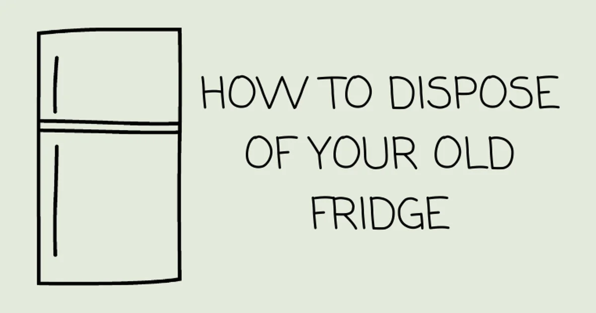 How to dispose of your old fridge freezer