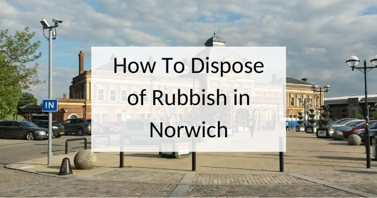 How to dispose of rubbish in Norwich