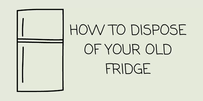 how to dispose of old fridge hero